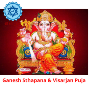 Ganesh Sthapana and Visarjan Puja